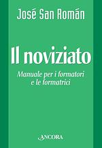 Il noviziato. Manuale per i formatori e le formatrici