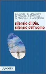 Silenzio di Dio, silenzio dell'uomo