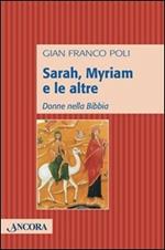 Sarah, Myriam e le altre. Donne nella Bibbia