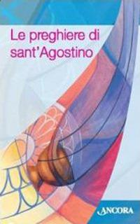 Le preghiere di Sant'Agostino - copertina