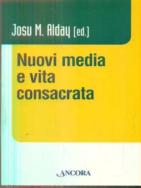 Nuovi media e vita consacrata - 3