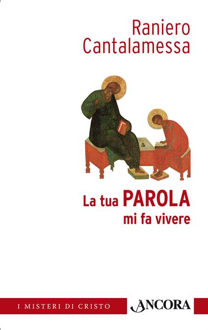 La tua parola mi fa vivere - Raniero Cantalamessa - ebook