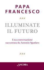 Illuminate il futuro!