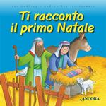 Ti racconto il primo Natale