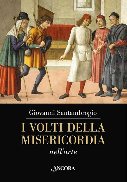 Volti della misericordia nell'arte - Giovanni Santambrogio - copertina