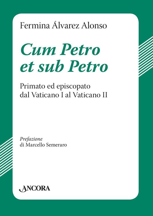 Cum Petro et sub Petro - Fermina Alvarez Alonso - copertina