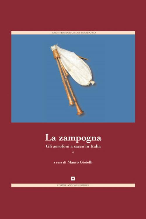 La zampogna. Gli aerofoni a sacco in Italia - copertina