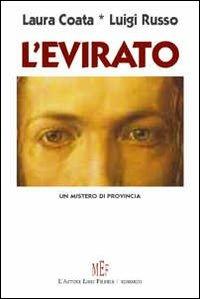 L'evirato. Un mistero di provincia - Laura Coata,Luigi Russo - copertina