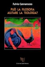 Può la filosofia aiutare la teologia?