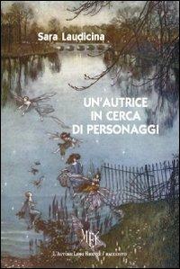 Un'autrice in cerca di personaggi - Sara Laudicina - copertina