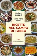 Ricette nel campo di farro