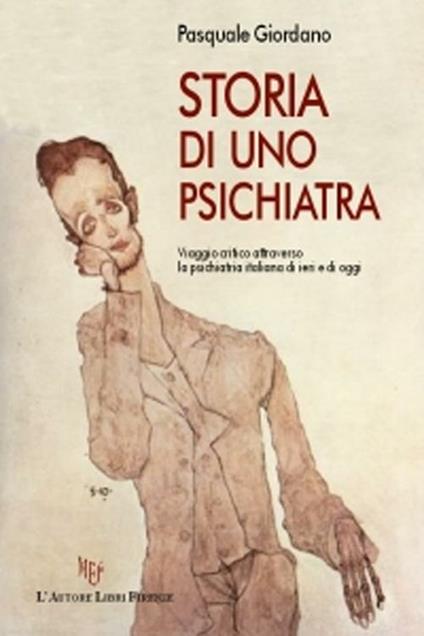 Storia di uno psichiatra - Pasquale Giordano - copertina