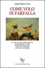 Come volo di farfalla