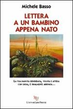 Lettera a un bambino appena nato