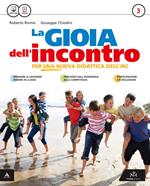 La gioia dell'incontro. Con Vangelo. Con e-book. Con espansione online