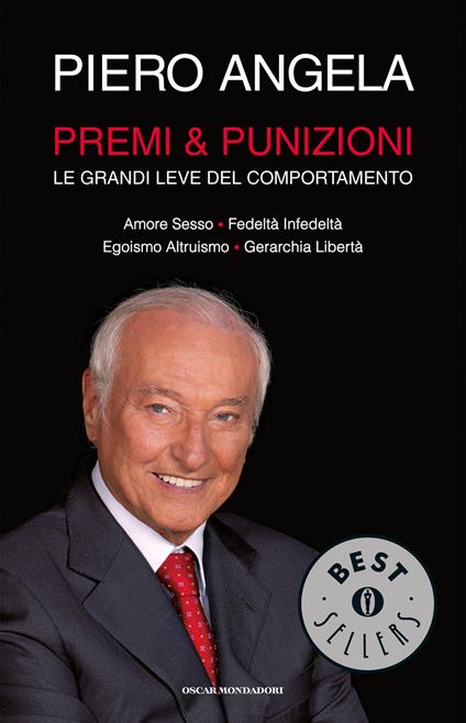 Premi & punizioni. Le grandi leve del comportamento - Piero Angela - ebook