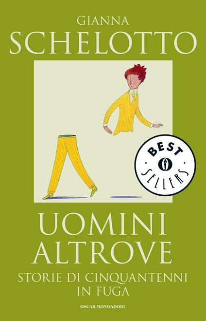 Uomini altrove. Storie di cinquantenni in fuga - Gianna Schelotto - ebook