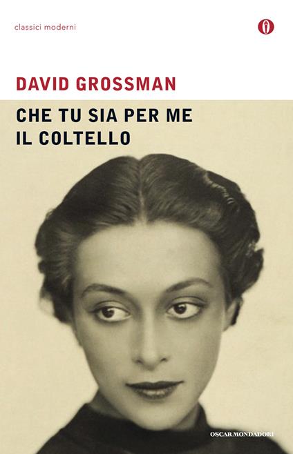 Che tu sia per me il coltello - David Grossman,Alessandra Shomroni - ebook