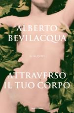 Attraverso il tuo corpo