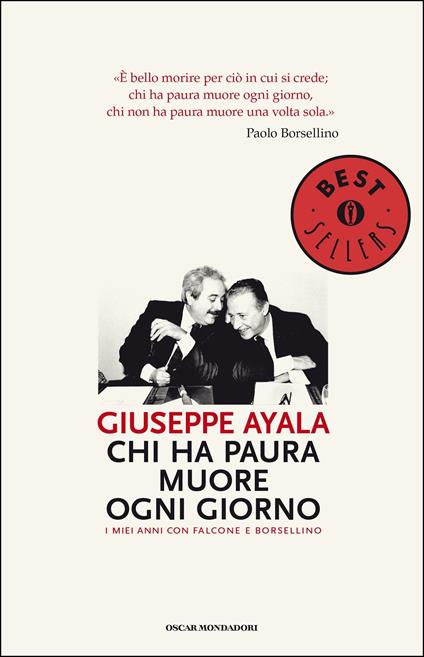 Chi ha paura muore ogni giorno. I miei anni con Falcone e Borsellino - Giuseppe Ayala - ebook