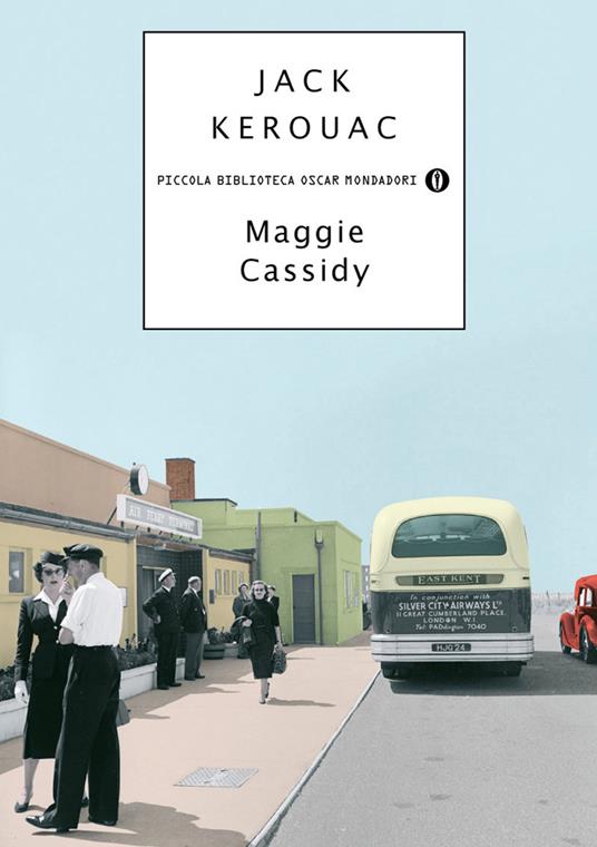 Maggie Cassidy - Jack Kerouac,Monica Luciano - ebook