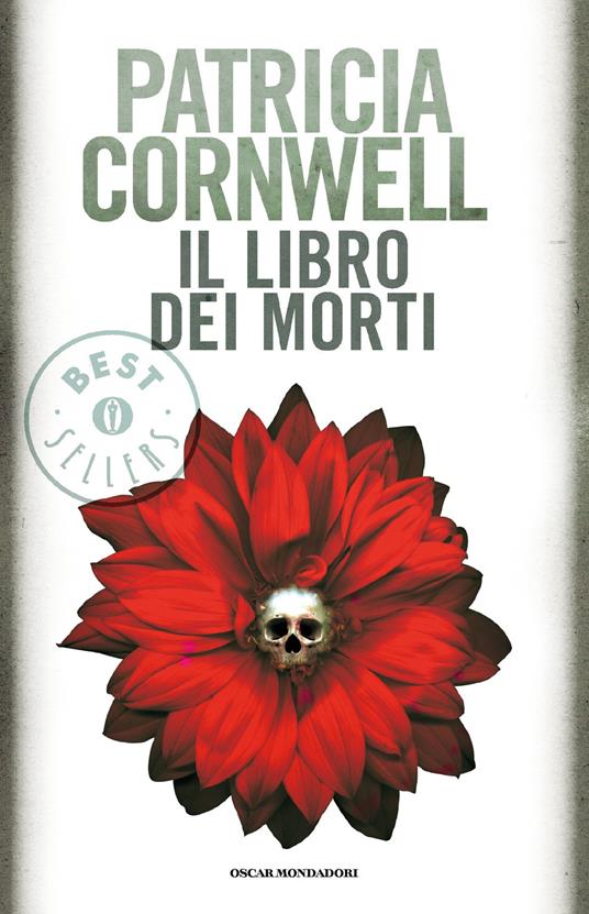 Il libro dei morti - Patricia D. Cornwell,Annamaria Biavasco,Valentina Guani - ebook