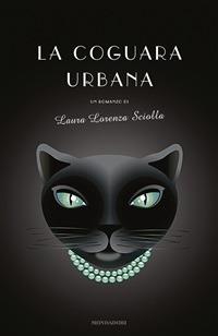 La coguara urbana - Laura Lorenza Sciolla - ebook