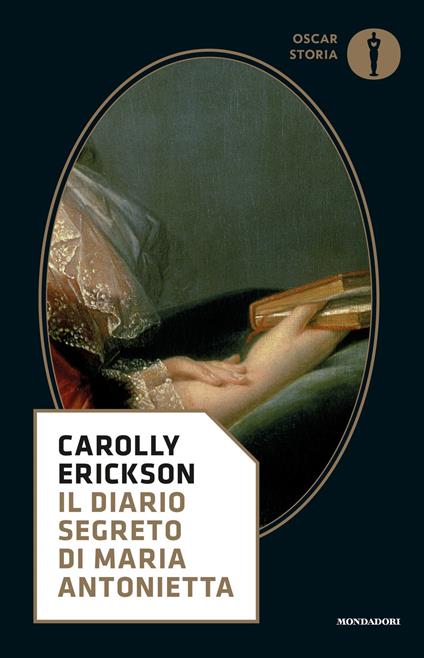 Il diario segreto di Maria Antonietta - Carolly Erickson,Joan Peregalli,Claudia Pierrottet - ebook