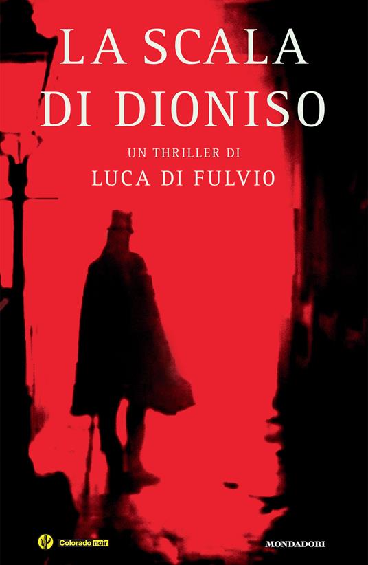 La scala di Dioniso - Luca Di Fulvio - ebook