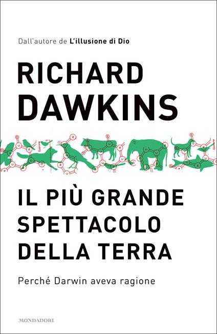 Il più grande spettacolo della terra. Perché Darwin aveva ragione - Richard Dawkins,Laura Serra - ebook