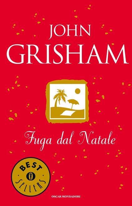 Fuga dal Natale - John Grisham,Tullio Dobner - ebook