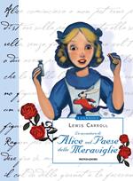 Le avventure di Alice nel paese delle meraviglie. Ediz. illustrata