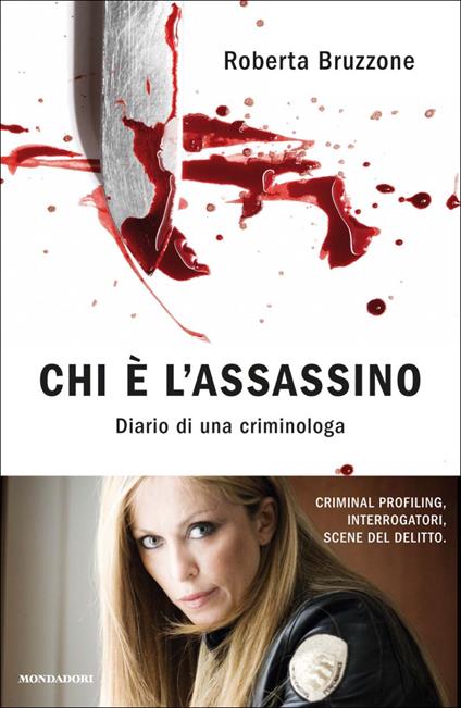 Chi è l'assassino. Diario di una criminologa - Roberta Bruzzone - ebook