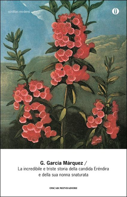 La incredibile e triste storia della candida Eréndira e della sua nonna snaturata - Gabriel García Márquez,Ilide Carmignani - ebook