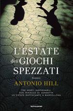 L' estate dei giochi spezzati