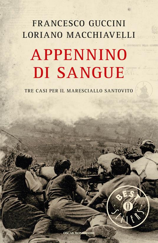 Appennino di sangue. Tra casi per il Maresciallo Santovito - Francesco Guccini,Loriano Macchiavelli - ebook