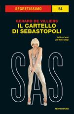 Il cartello di Sebastopoli. SAS