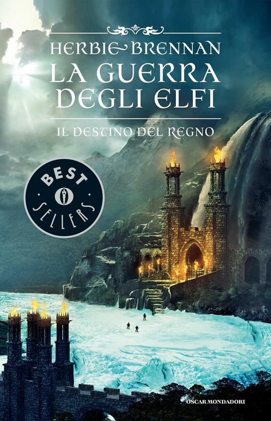 Il destino del regno. La guerra degli elfi - Herbie Brennan,Angela Ragusa - ebook