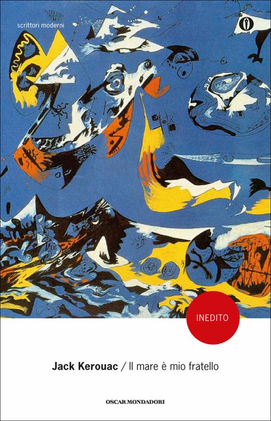 Il mare è mio fratello - Jack Kerouac,Dawn M. Ward,Michele Piumini - ebook