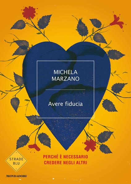 Avere fiducia. Perché è necessario credere negli altri - Michela Marzano,Francesca Mazzurana - ebook