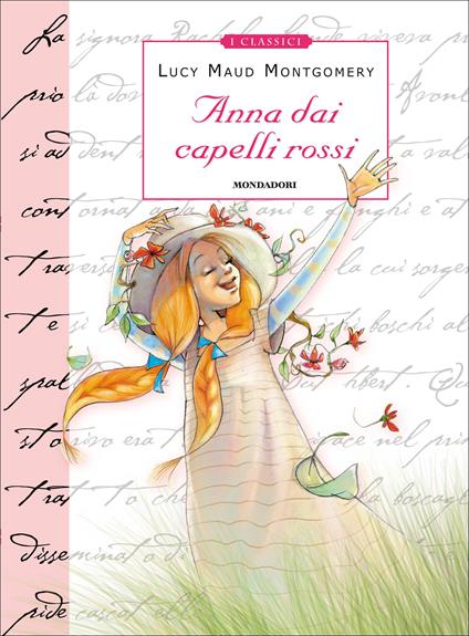 Anna dai capelli rossi - Lucy Maud Montgomery,Silvia Provantini,Gianna Guidoni - ebook