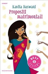 Propositi matrimoniali - Kavita Daswani,Anna Luisa Zazo - ebook