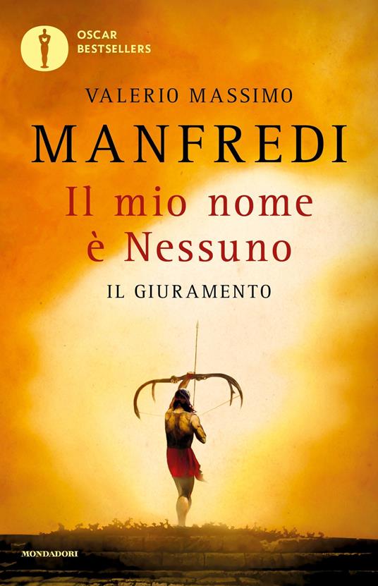 Il mio nome è Nessuno. Vol. 1 - Manfredi, Valerio Massimo - Ebook - EPUB2  con Adobe DRM | laFeltrinelli