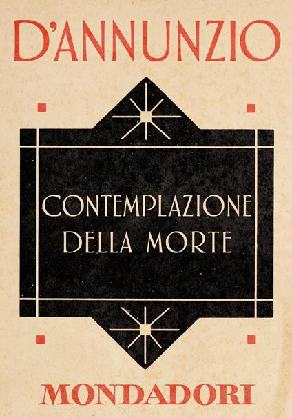 Contemplazione della morte - Gabriele D'Annunzio,Annamaria Andreoli,Carla Pisani,Giorgio Zanetti - ebook