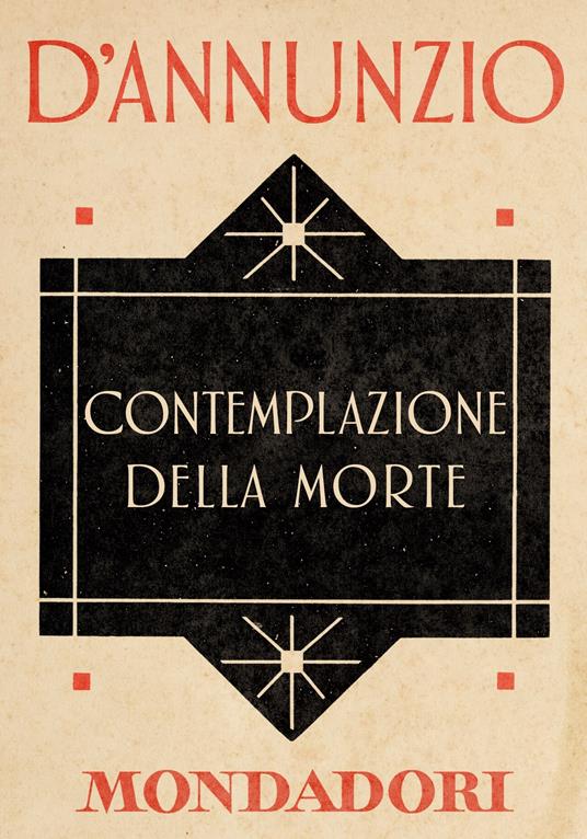 Contemplazione della morte - Gabriele D'Annunzio,Annamaria Andreoli,Carla Pisani,Giorgio Zanetti - ebook