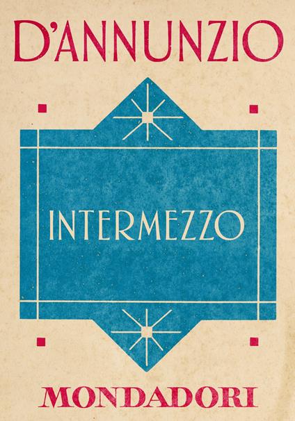 Intermezzo - Gabriele D'Annunzio,Annamaria Andreoli,Niva Lorenzini - ebook