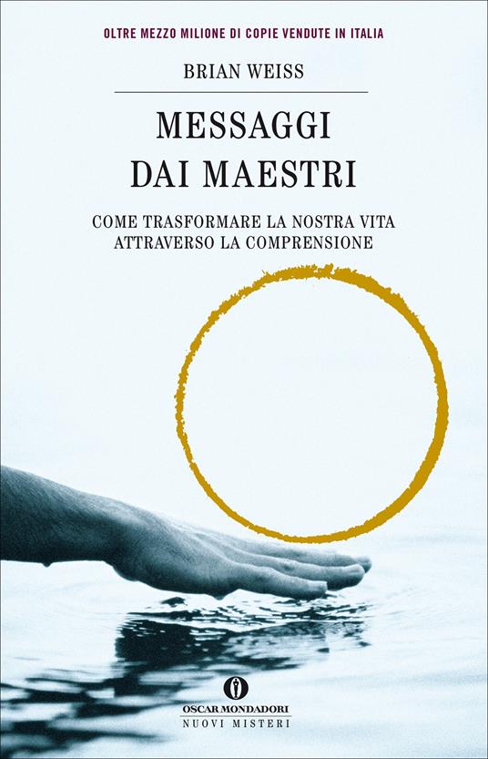 Messaggi dai maestri - Brian L. Weiss,Marina Panatero,Tea Pecunia Bassani - ebook