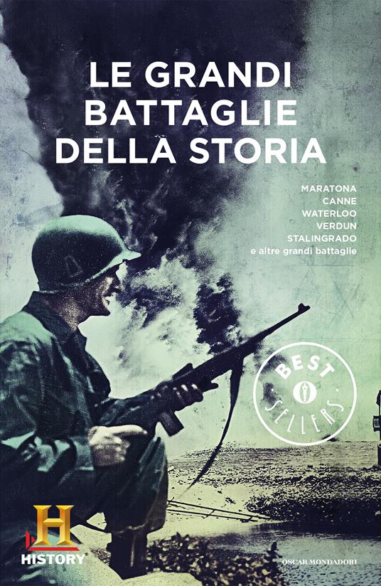 Le grandi battaglie della storia. History Channel - History Channel - ebook