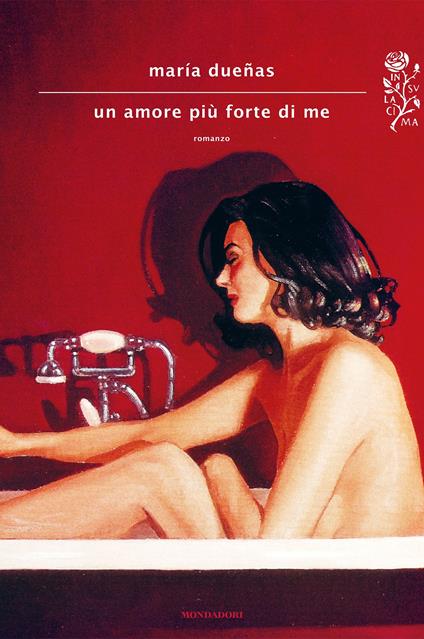 Un amore più forte di me - María Dueñas,Federica Niola - ebook