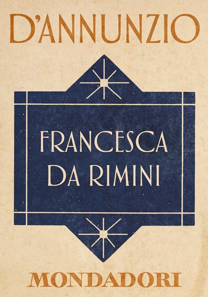 Francesca da Rimini - Gabriele D'Annunzio,Annamaria Andreoli,Giorgio Zanetti - ebook